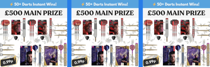 Instant Win competition with top darts sets and a £500 grand prize.