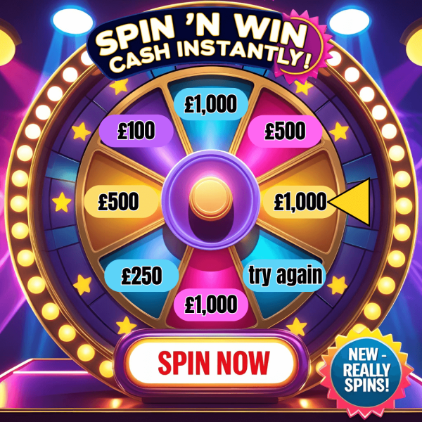 🌀💷 Spin 'n’ Win Cash INSTANTLY! Over £21,000 in Prizes to Be Won