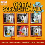 Gotta Scratch ’Em All – 95K Edition Instant Win Scratch Card Competition featuring premium 95K darts prizes and a Winner’s Choice End Prize with super low odds.