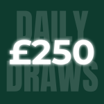 £250 cash daily draw graphic